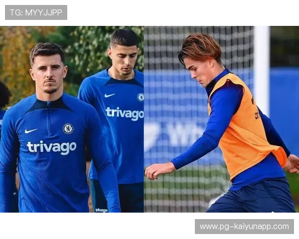 切尔西重新规划青训外租路线：打造未来之星的战略新篇章